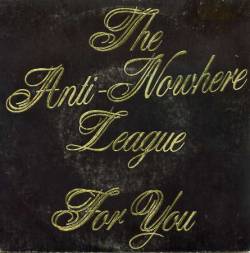 Anti-Nowhere League : For You